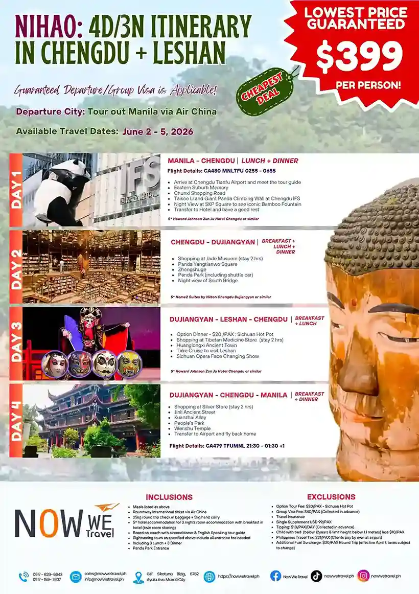 Nihao: 4D/3N Itinerary in Chengdu + Leshan. Lowest price guaranteed at $399 per person! Details include travel from Manila to Chengdu and various attractions over several days, including a visit to the Giant Buddha in Leshan, with scheduled flights and accommodations outlined for travel dates June 2 - 5, 2026.