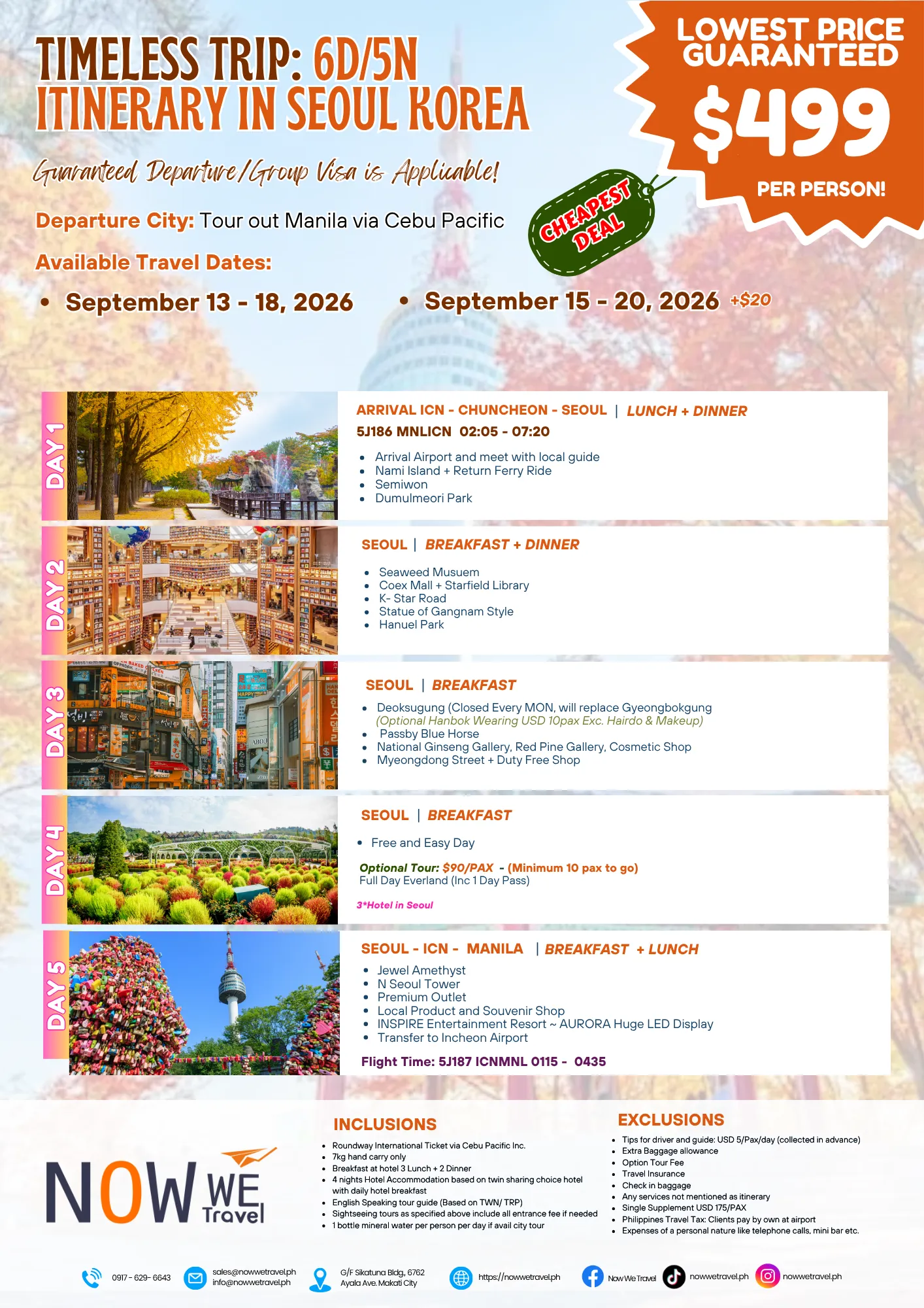 Timeless trip itinerary for 6 days and 5 nights in Seoul, Korea. Lowest price guaranteed at $499 per person.